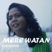 Subhashini - Mere watan