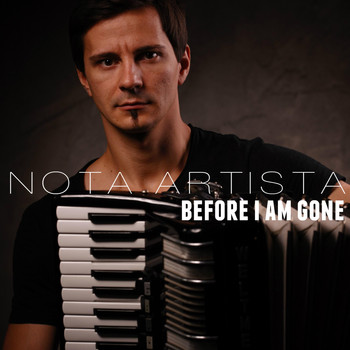Nota Artista - Before I Am Gone