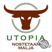 Utopia - Nostetaan Malja