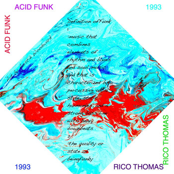 Rico Thomas - Acid Funk 1993