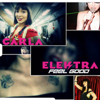 Carla Elektra - Feel Good