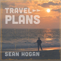 Sean Hogan - Travel Plans