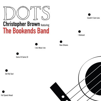 Christopher Brown - Dots (feat. The Bookends Band)