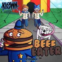 Klown - Beef Eater (Explicit)