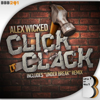 Alex Wicked - Click Clack