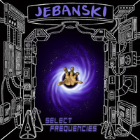 jebanski - Select Frequencies