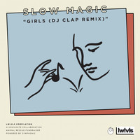 Slow Magic - Girls