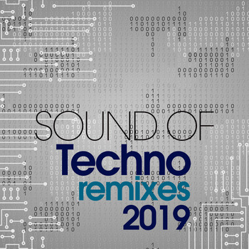 Various Artists - Sound Of Techno Remixes 2019