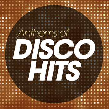 Various Artists - Anthems Of Disco Hits