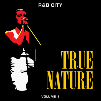Various Artists - R&B City: True Nature, Vol. 1 (Explicit)