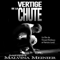 Malvina Meinier - Vertige de la chute (Musique originale du film)