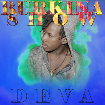 Deva - Burkina show