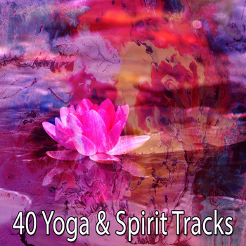 Ambient Forest - 40 Yoga & Spirit Tracks