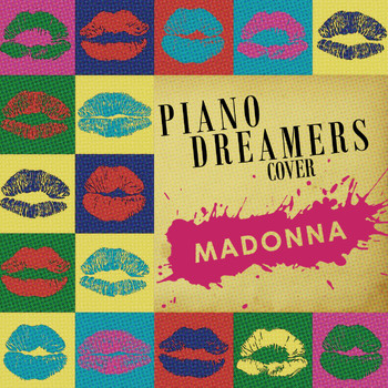Piano Dreamers - Piano Dreamers Cover Madonna
