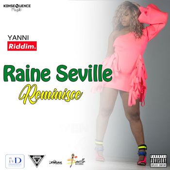 Raine Seville - Reminisce - Single