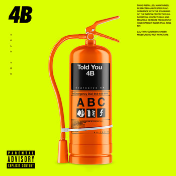 4B - Told You