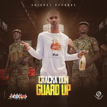 Cracka Don - Guard Up
