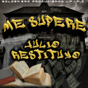 Julio Restituyo - Me Superé (Explicit)
