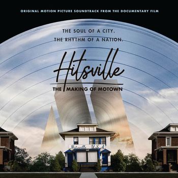 Various Artists - Hitsville: The Making Of Motown (Original Motion Picture Soundtrack / Deluxe)