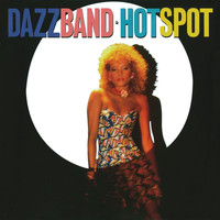 Dazz Band - Hot Spot (Deluxe Edition)