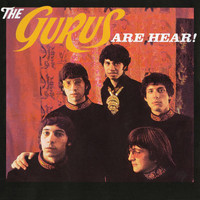 The Gurus - The Gurus Are Hear!
