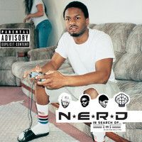 N.E.R.D. - In Search Of... (Explicit)