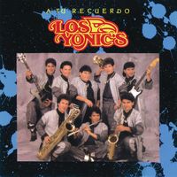Los Yonic's - A Tu Recuerdo