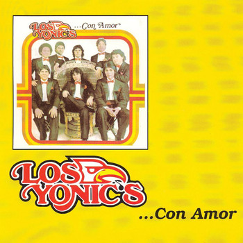 Los Yonic's - Con Amor