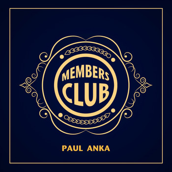 Paul Anka - Members Club