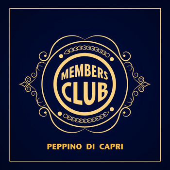 Peppino Di Capri - Members Club