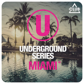 Various Artists - Underground Series Miami, Pt. 8