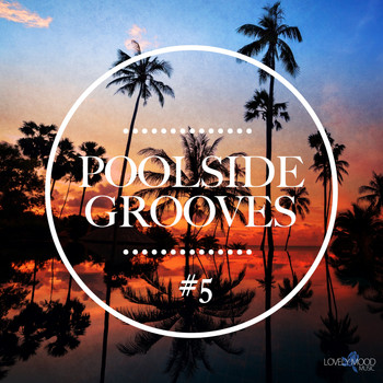 Various Artists - Poolside Grooves #5