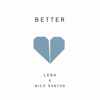 Lena, Nico Santos - Better