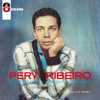 Pery Ribeiro - Pery Ribeiro E Seu Mundo De Canções Românticas