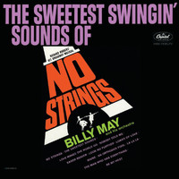 Billy May - The Sweetest Swingin' Sounds Of No Strings
