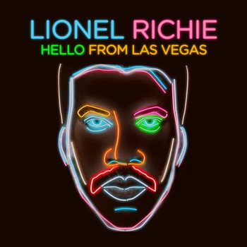 Lionel Richie - Hello From Las Vegas (Deluxe)
