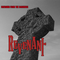 Revenant - Emerging from the Darkness