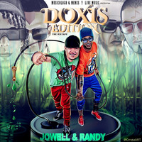 Jowell & Randy - Doxis Edition (The Mixtape)