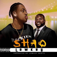 Lowkey - Shaq (Explicit)