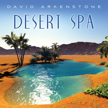 David Arkenstone - Call Of The Desert