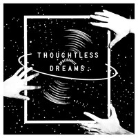 SPACEDØUT / - Thoughtless Dreams