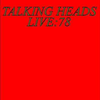Talking Heads - Live: 78