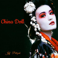 Jeff Pietrzak - China Doll