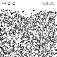 WOO - All Is Well