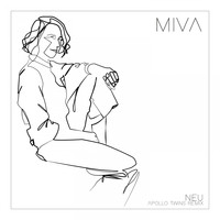 Miva - Neu (Apollo Twins Remix)