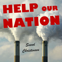 Svend Christensen / - Help Our Nation