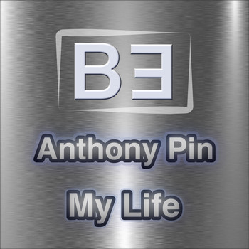 Anthony Pin - My Life
