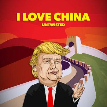 Untwisted / - I Love China