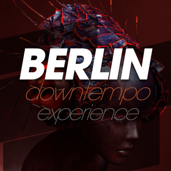Various Artists - Berlin Downtempo Experience