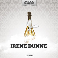 Irene Dunne - Lovely